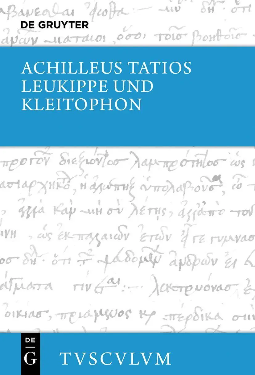 Cover: 9783119148207 | Leukippe und Kleitophon | Griechisch - deutsch | Achilleus Tatios