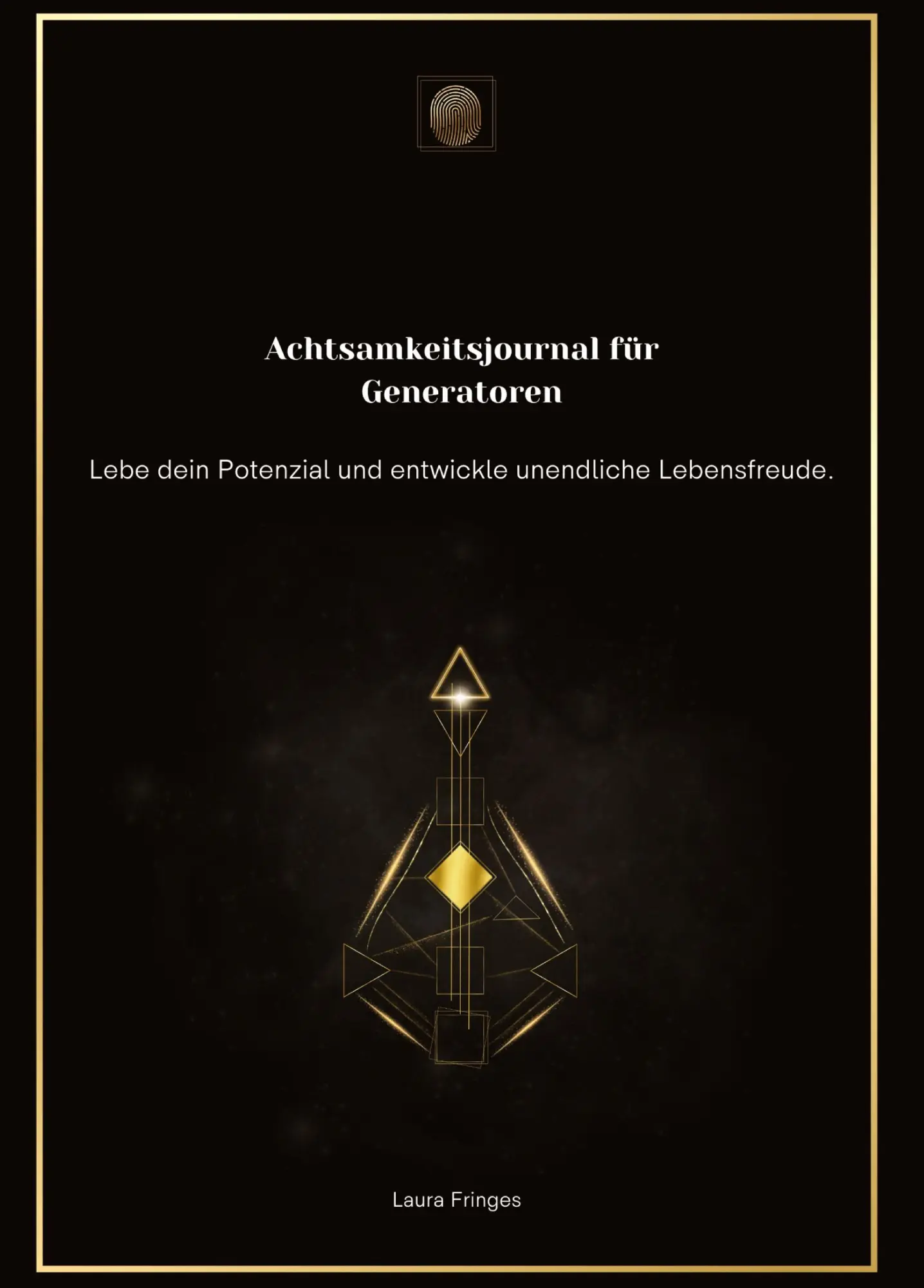 Cover: 9783384238207 | Achtsamkeitsjournal für Generatoren | Laura Fringes | Buch | 200 S.
