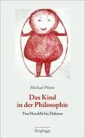 Cover: 9783729608207 | Das Kind in der Philosophie | Von Heraklit bis Deleuze | Pfister