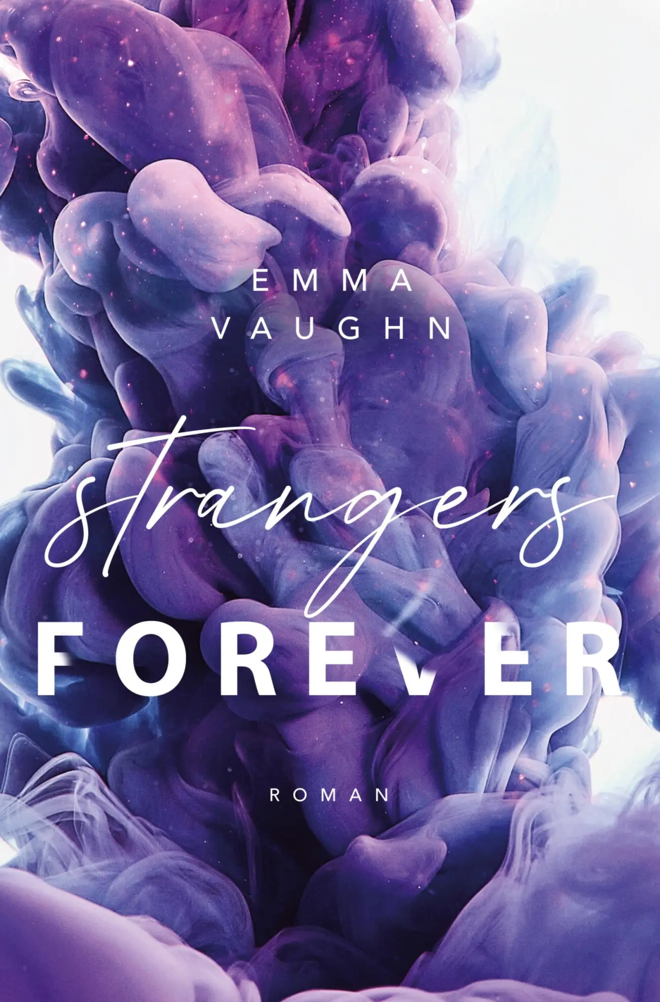 Cover: 9783759238207 | Strangers Forever | Emma Vaughn | Taschenbuch | 352 S. | Deutsch