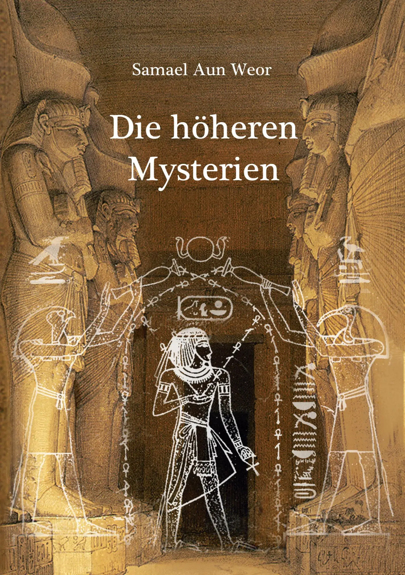 Cover: 9783943208207 | Die höhere Mysterien | Samael Aun Weor | Taschenbuch | 220 S. | 2023