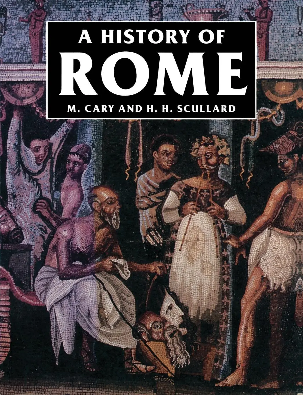 Cover: 9780333278307 | A History of Rome | Down to the Age of Constantine | M. Cary (u. a.)