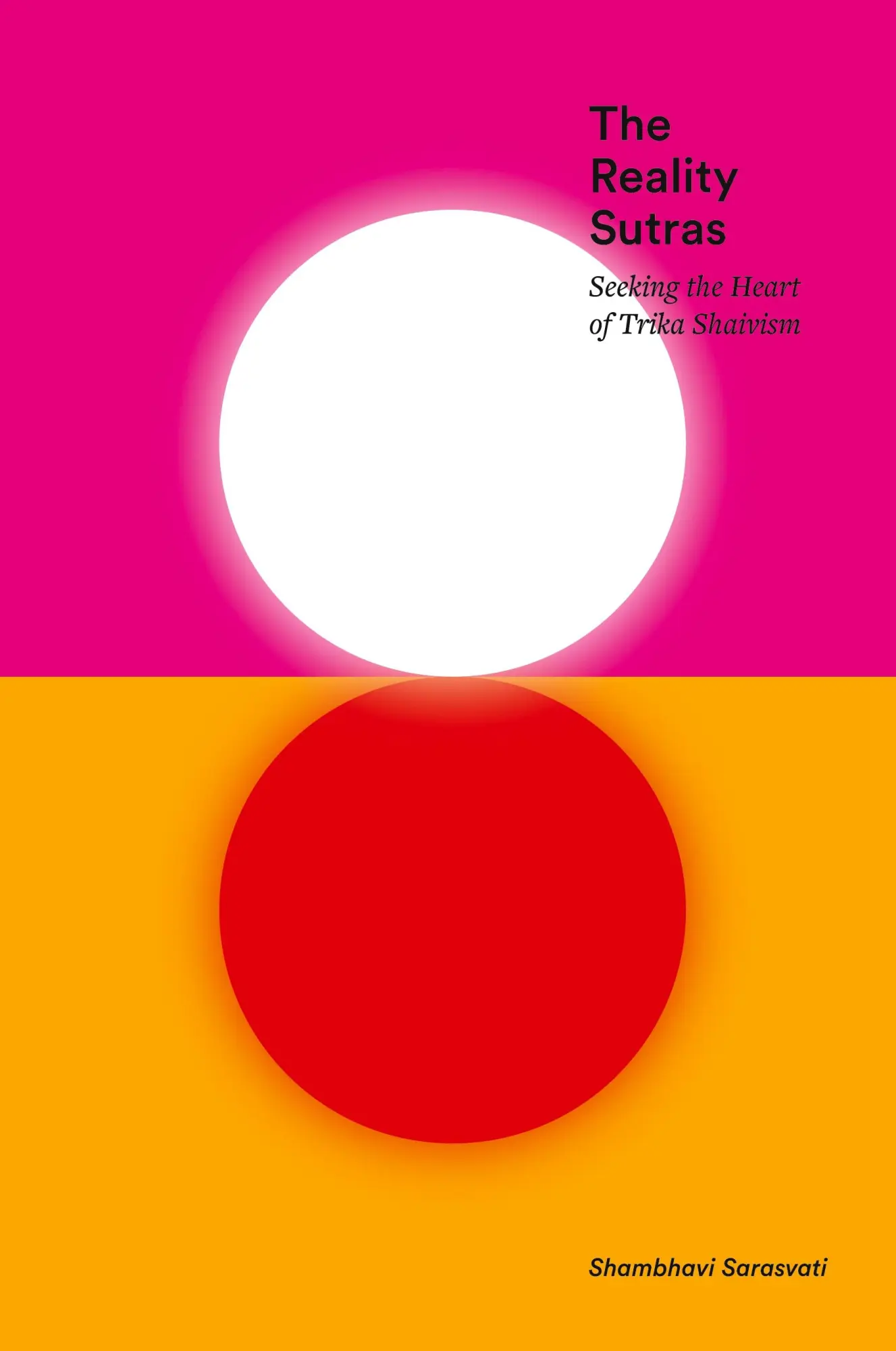 Cover: 9781732218307 | The Reality Sutras | Seeking the Heart of Trika Shaivism | Sarasvati