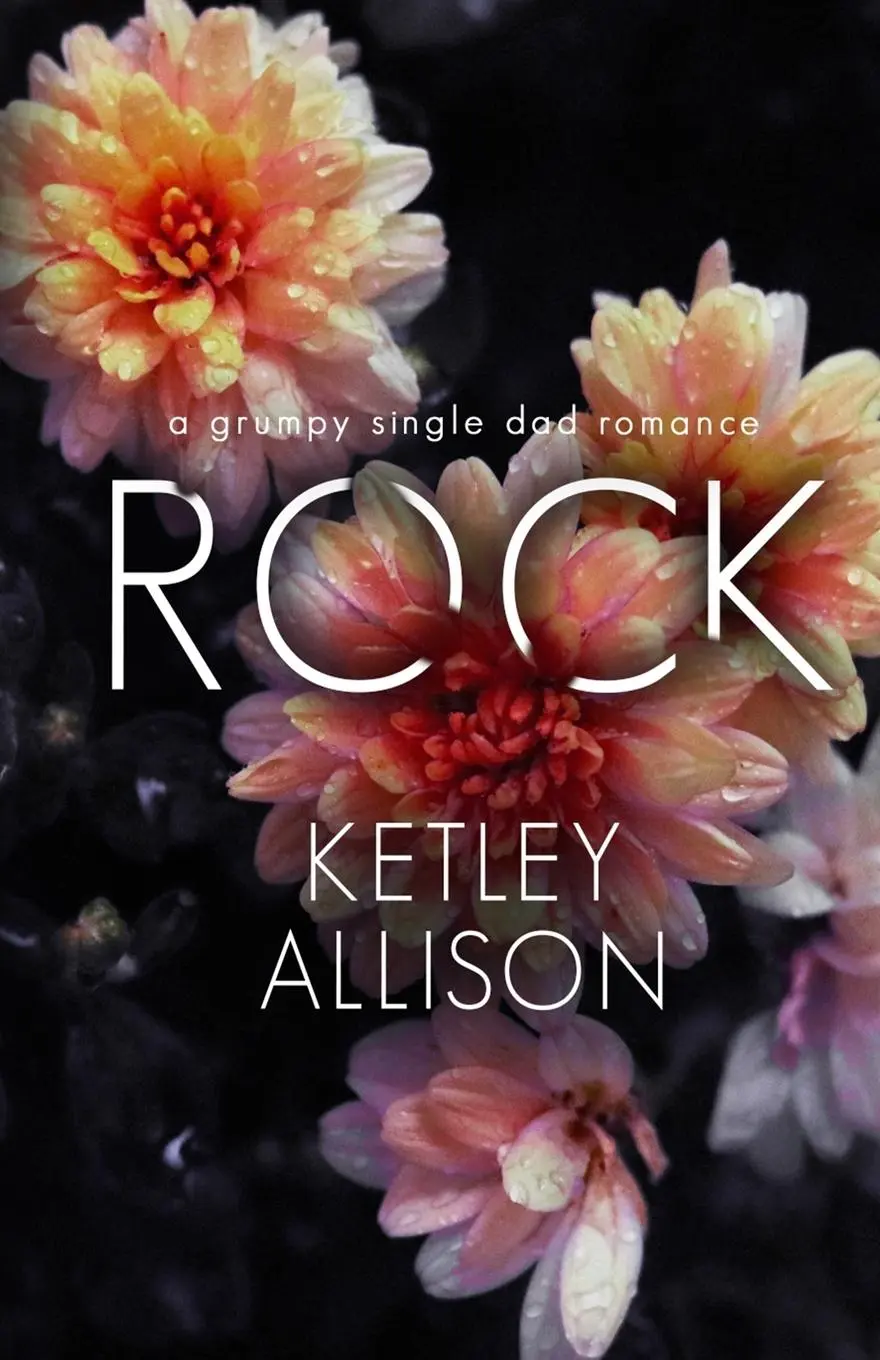 Cover: 9781954148307 | Rock | A Grumpy Single Dad Romance | Ketley Allison | Taschenbuch