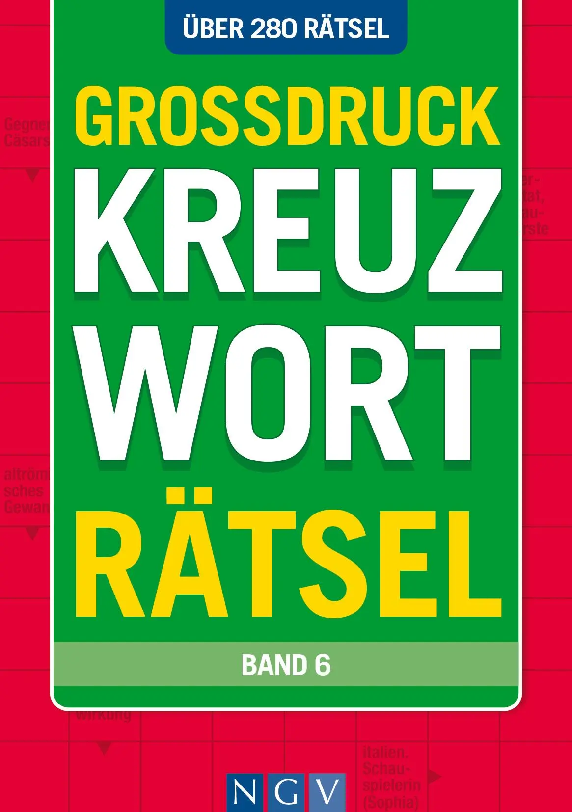 Cover: 9783625198307 | Großdruck Kreuzworträtsel Band 6 | Taschenbuch | 320 S. | Deutsch