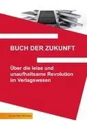 Cover: 9783868508307 | Buch der Zukunft | Jan Tißler | Taschenbuch | Paperback | 236 S.
