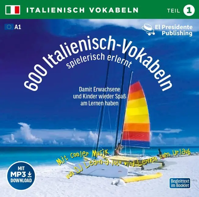 Cover: 9783900248307 | 600 Italienisch-Vokabeln spielerisch erlernt. Grundwortschatz 1. CD
