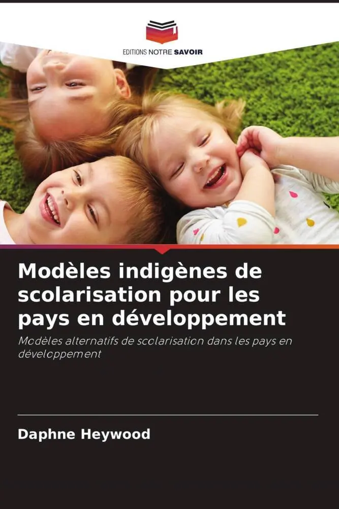 Cover: 9786203128307 | Modèles indigènes de scolarisation pour les pays en développement