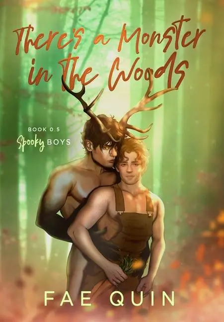 Cover: 9798989258307 | There's a Monster In The Woods | MM Monster Romance | Fae Quin | Buch