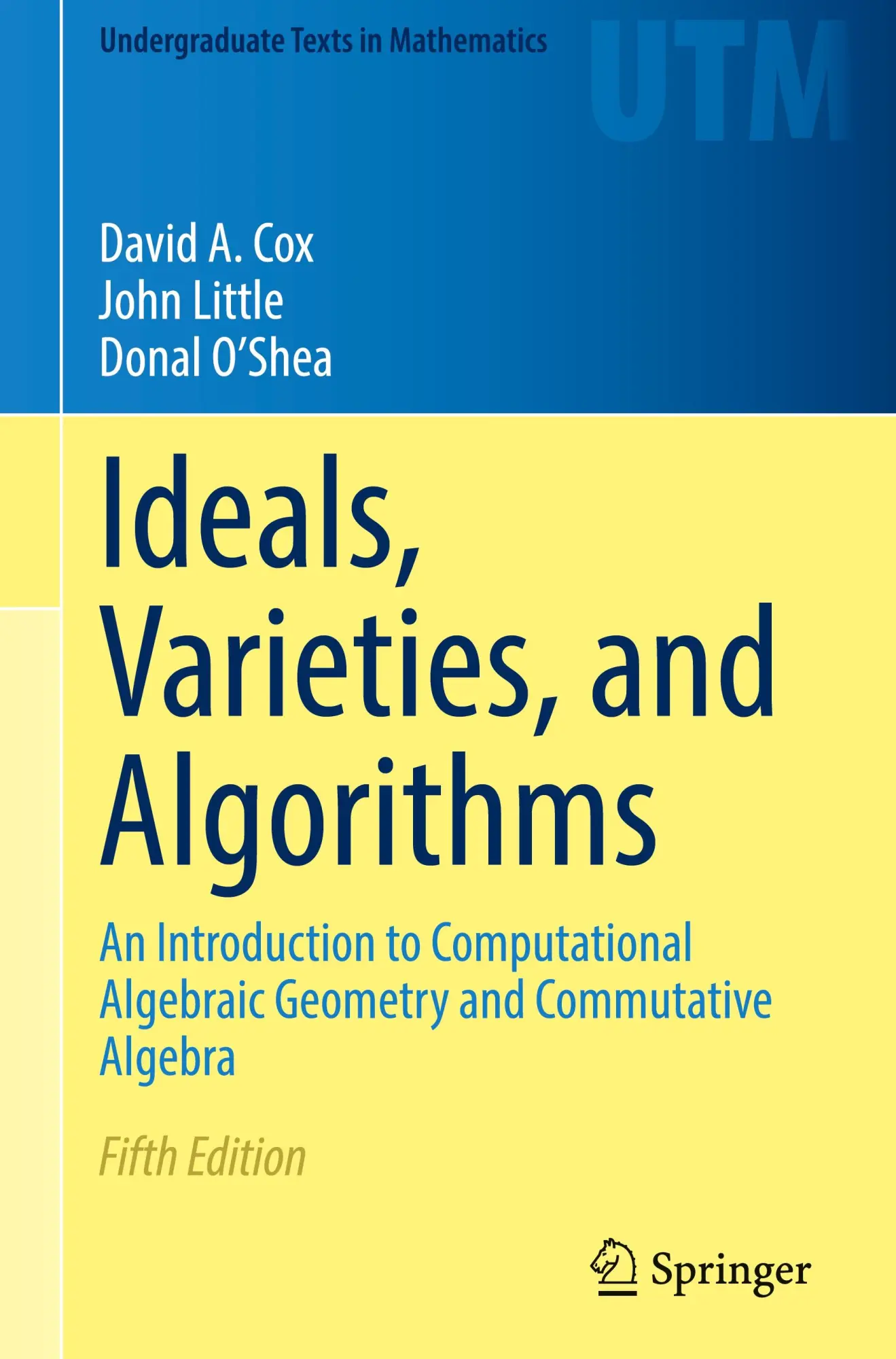 Cover: 9783031918407 | Ideals, Varieties, and Algorithms | David A. Cox (u. a.) | Buch | xvi