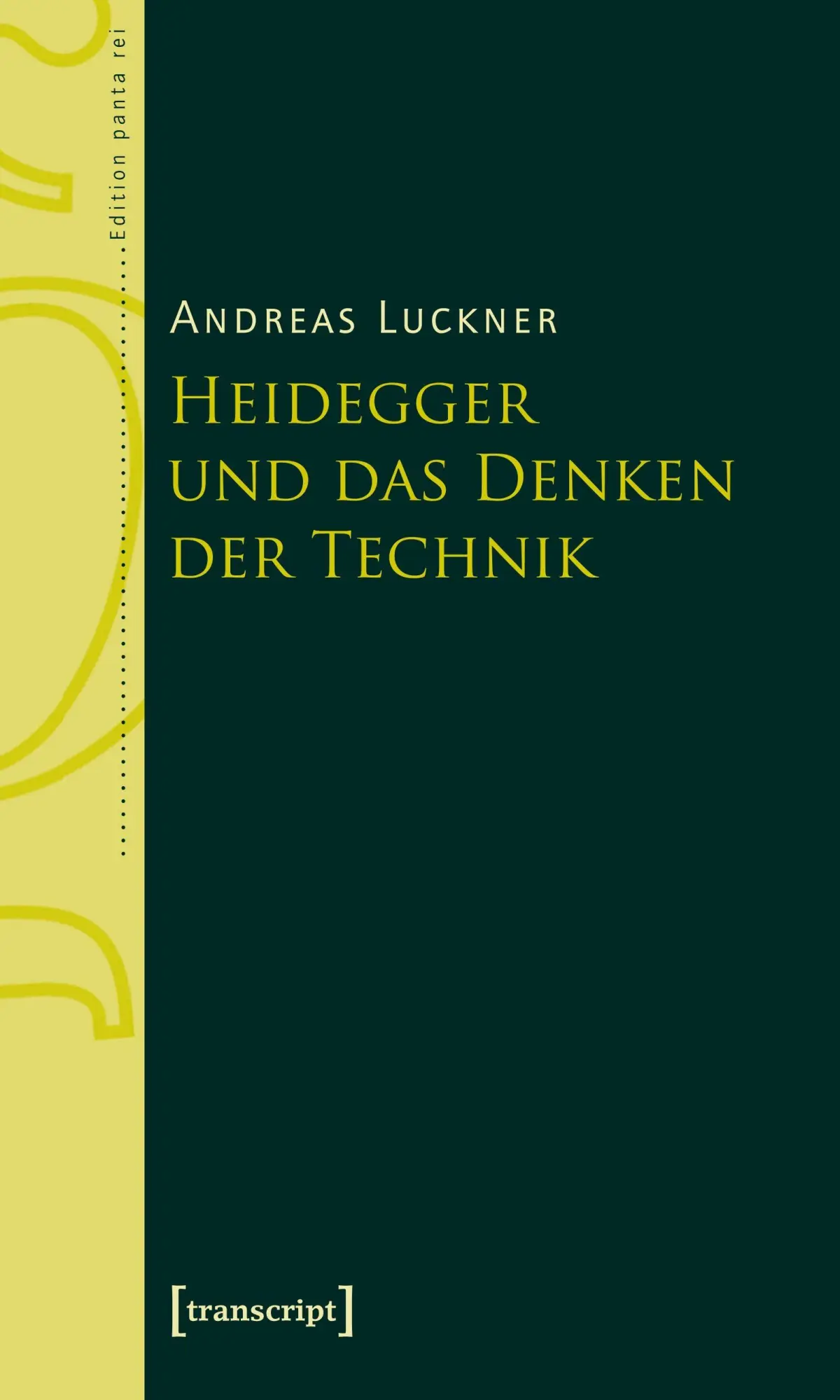 Cover: 9783899428407 | Heidegger und das Denken der Technik | Andreas Luckner | Taschenbuch