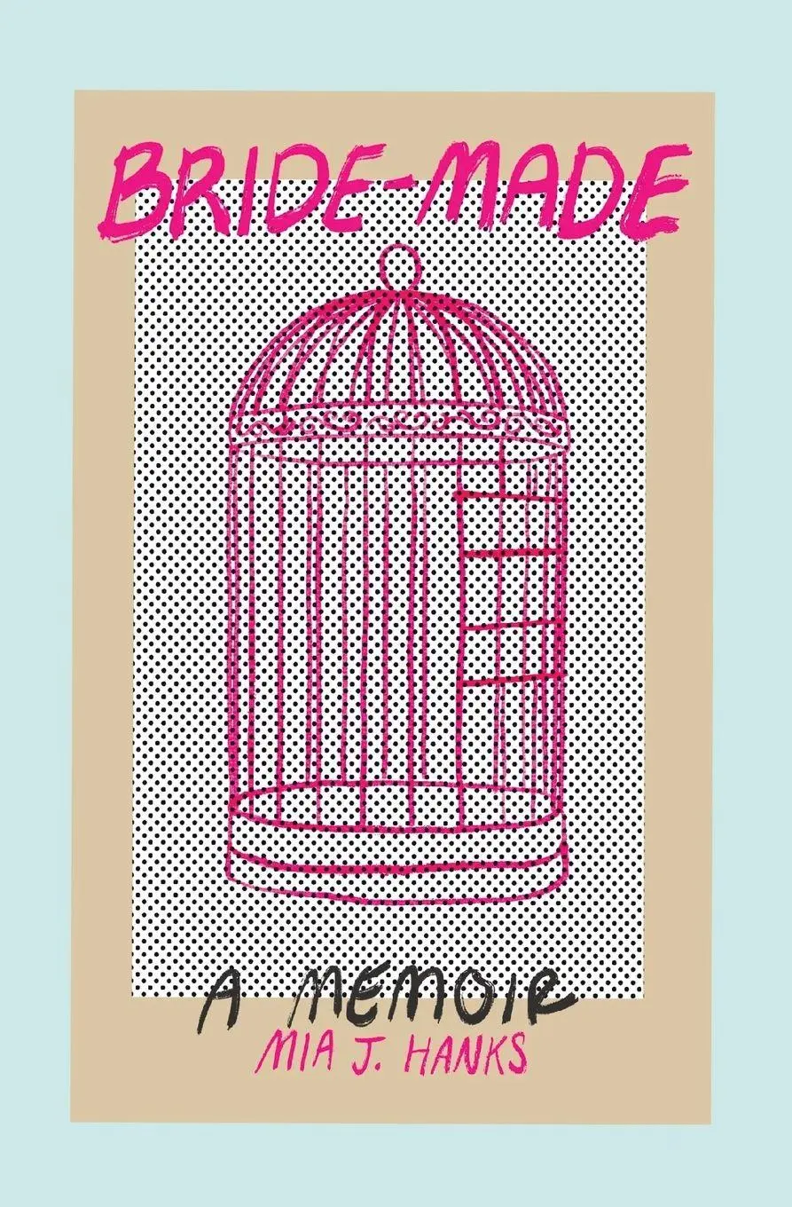 Cover: 9798990068407 | Bride-Made | A Memoir | Mia J. Hanks | Taschenbuch | Englisch | 2024