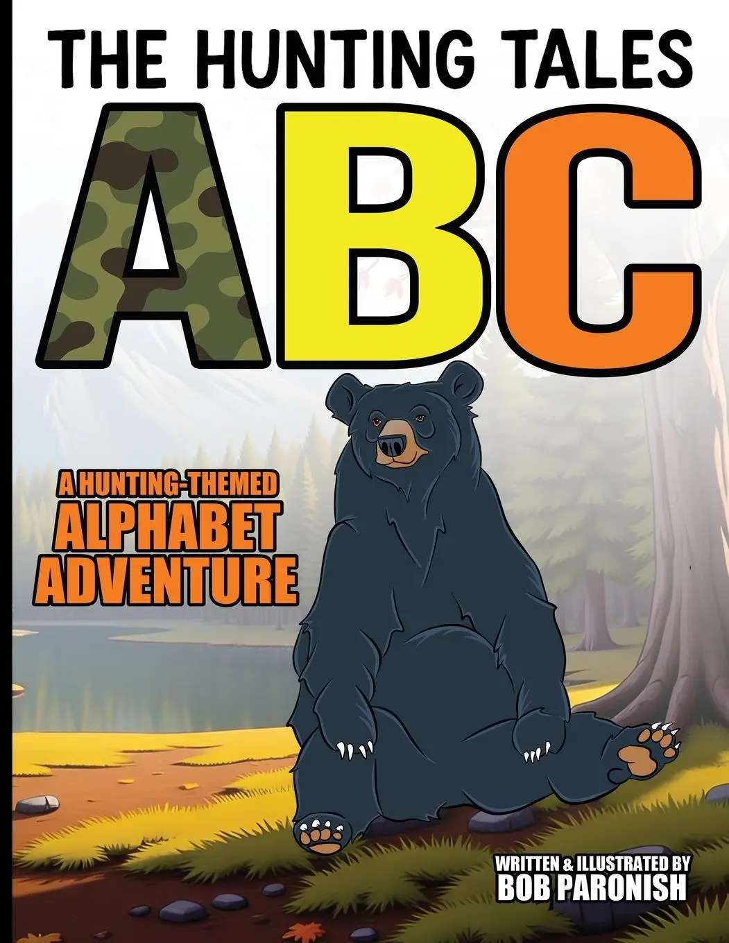 Cover: 9798999078407 | The Hunting Tales ABC | A Hunting-Themed Alphabet Adventure | Paronish