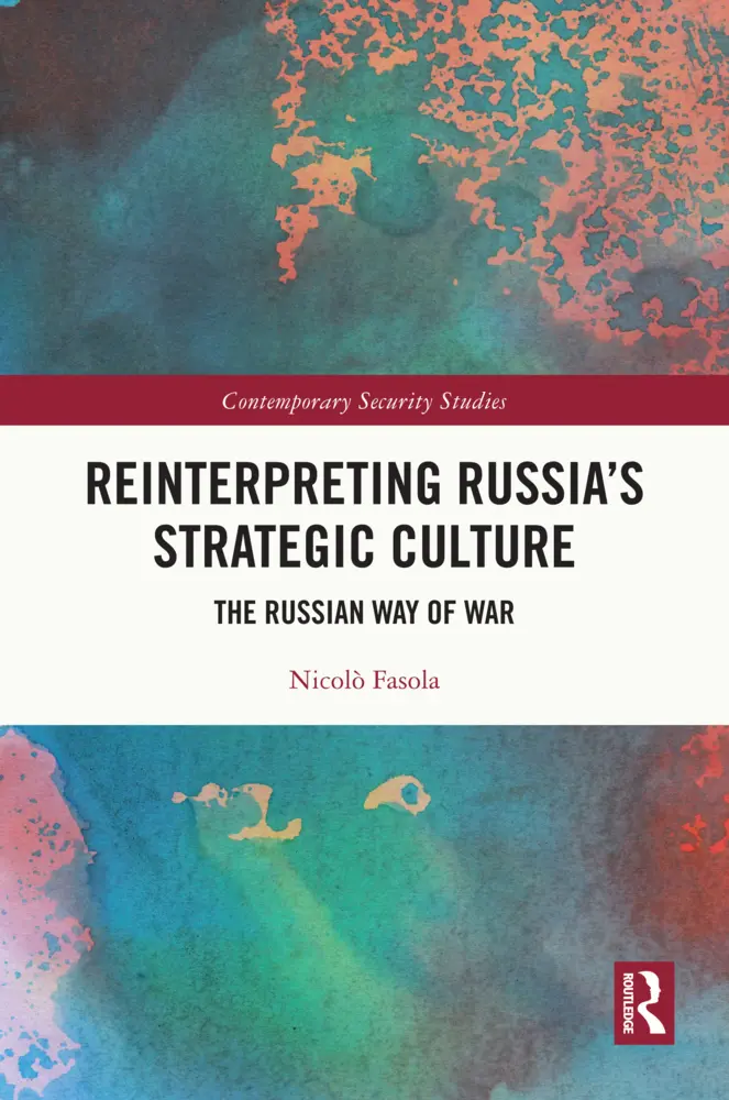 Cover: 9781032648507 | Reinterpreting Russia's Strategic Culture | The Russian Way of War