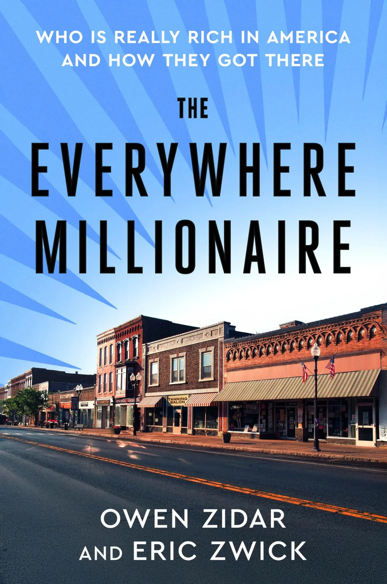 Cover: 9781250378507 | The Everywhere Millionaire | Eric Zwick (u. a.) | Buch | Englisch