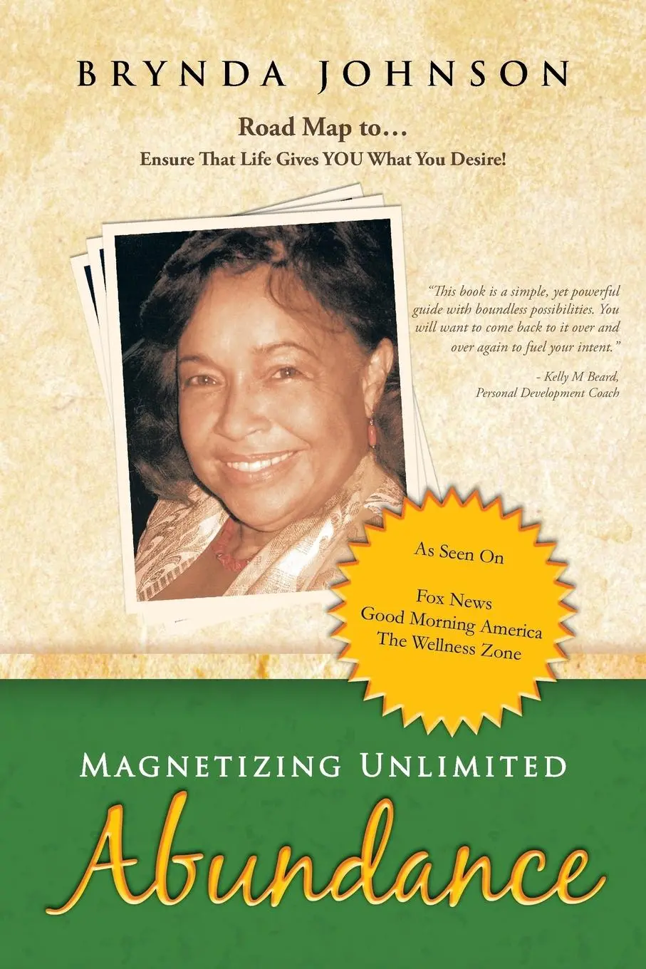 Cover: 9781452578507 | Magnetizing Unlimited Abundance | Brynda Johnson | Taschenbuch | 2013