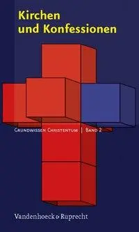 Cover: 9783525568507 | Kirchen und Konfessionen | Grundwissen Christentum 2 | Markus Mühling