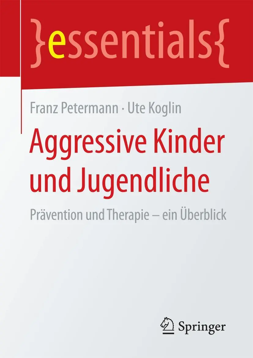Cover: 9783658088507 | Aggressive Kinder und Jugendliche | Ute Koglin (u. a.) | Taschenbuch