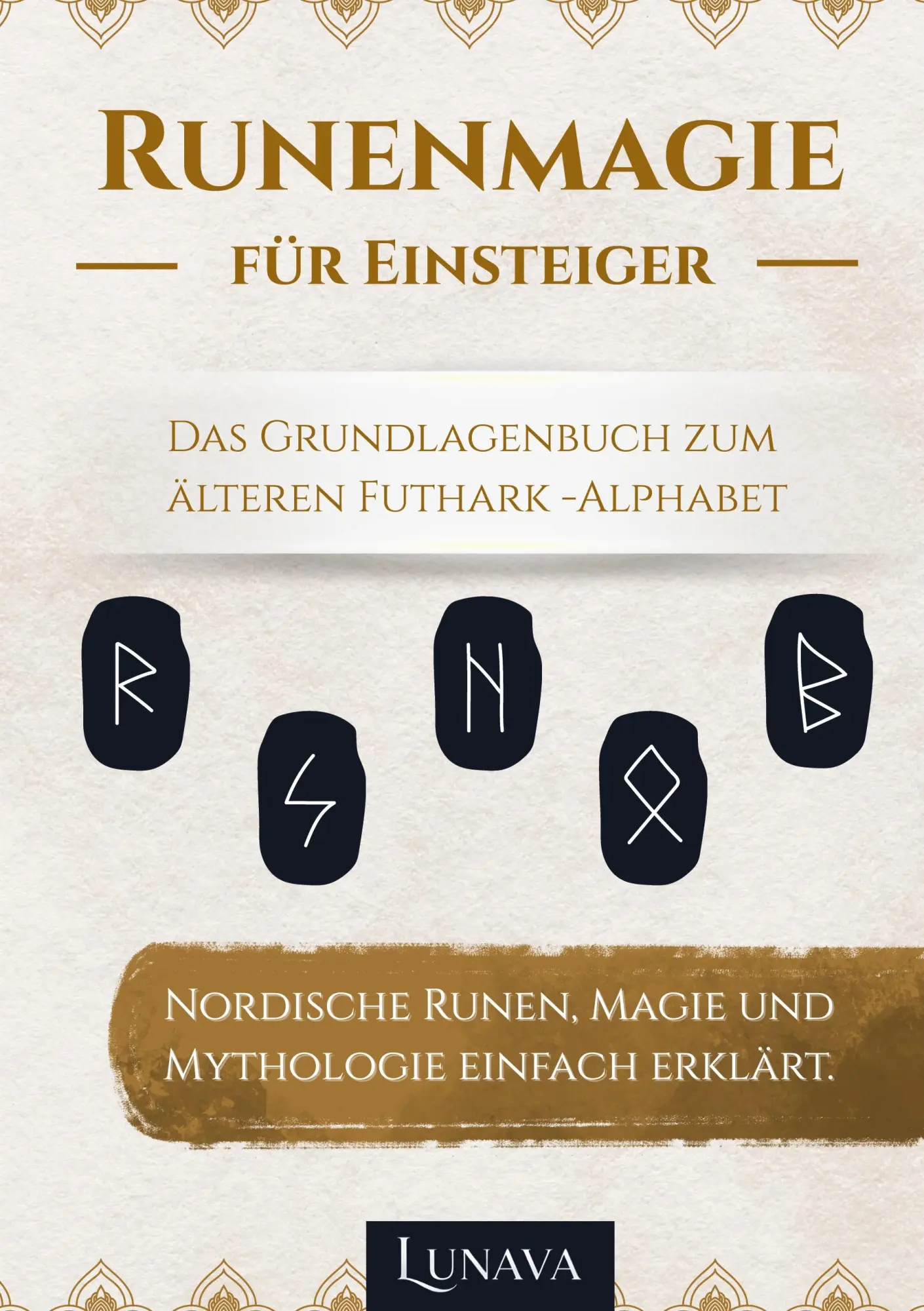 Cover: 9783696398507 | Runenmagie für Einsteiger | Lunava | Taschenbuch | 108 S. | Deutsch