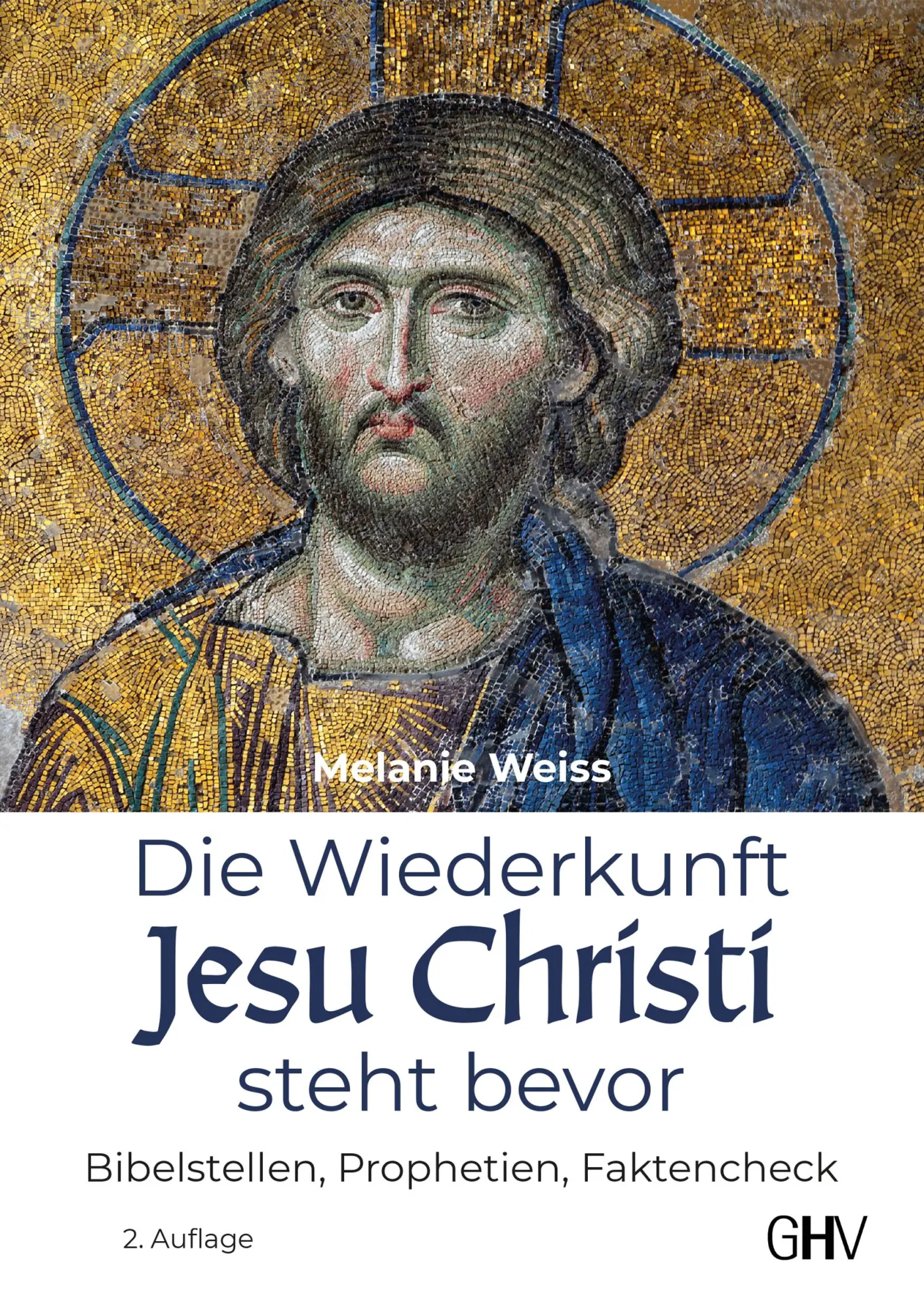 Cover: 9783873368507 | Die Wiederkunft Jesu Christi steht bevor | Melanie Weiss | Taschenbuch