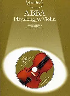 Cover: 9780711978607 | Guest Spot - Abba | Guest Spot | Songbuch (Violin) | Buch + CD