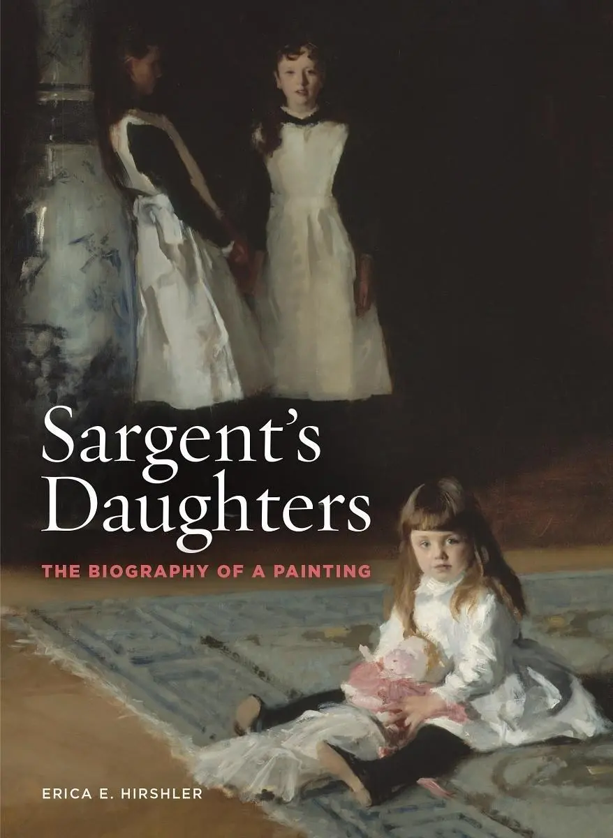Cover: 9780878468607 | Sargent's Daughters | The Biography of a Painting | Erica Hirshler