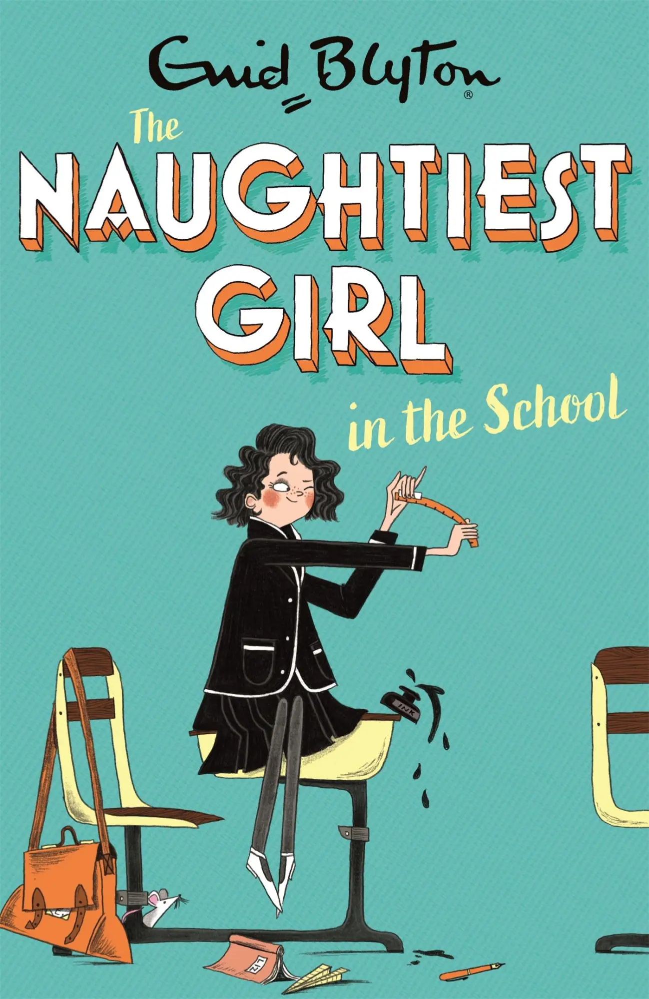 Cover: 9781444958607 | The Naughtiest Girl: Naughtiest Girl in the School | Book 1 | Blyton