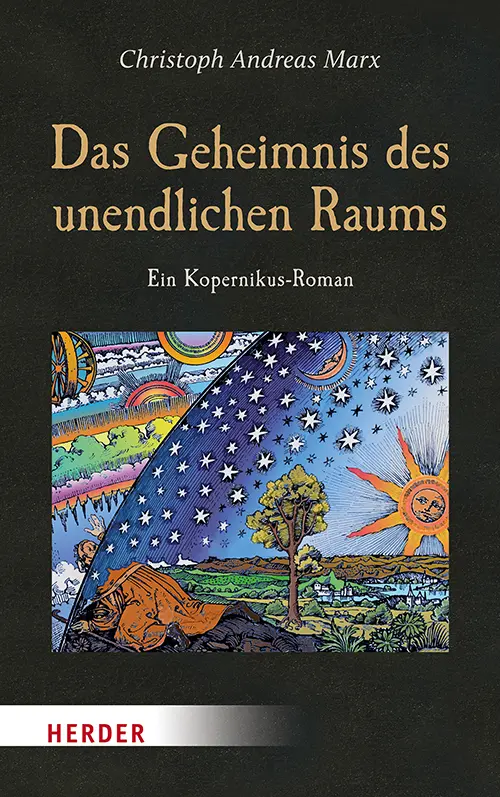 Cover: 9783451068607 | Das Geheimnis des unendlichen Raums | Ein Kopernikus-Roman | Marx