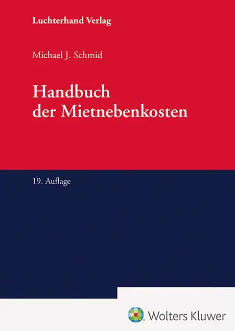 Cover: 9783472098607 | Handbuch der Mietnebenkosten | Michael J. Schmid | Buch | 1050 S.