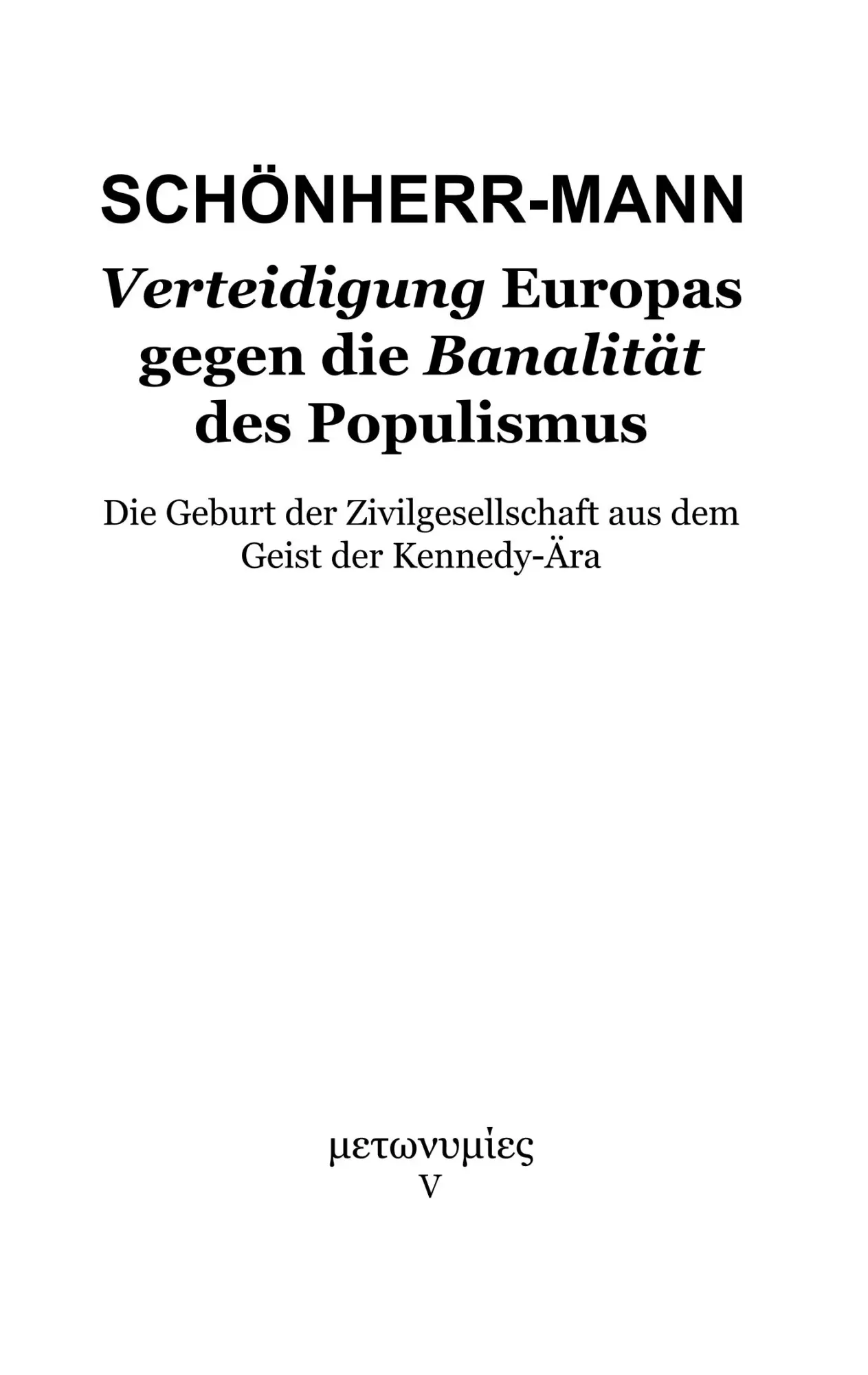 Cover: 9783748168607 | Verteidigung Europas gegen die Banalität des Populismus | Taschenbuch