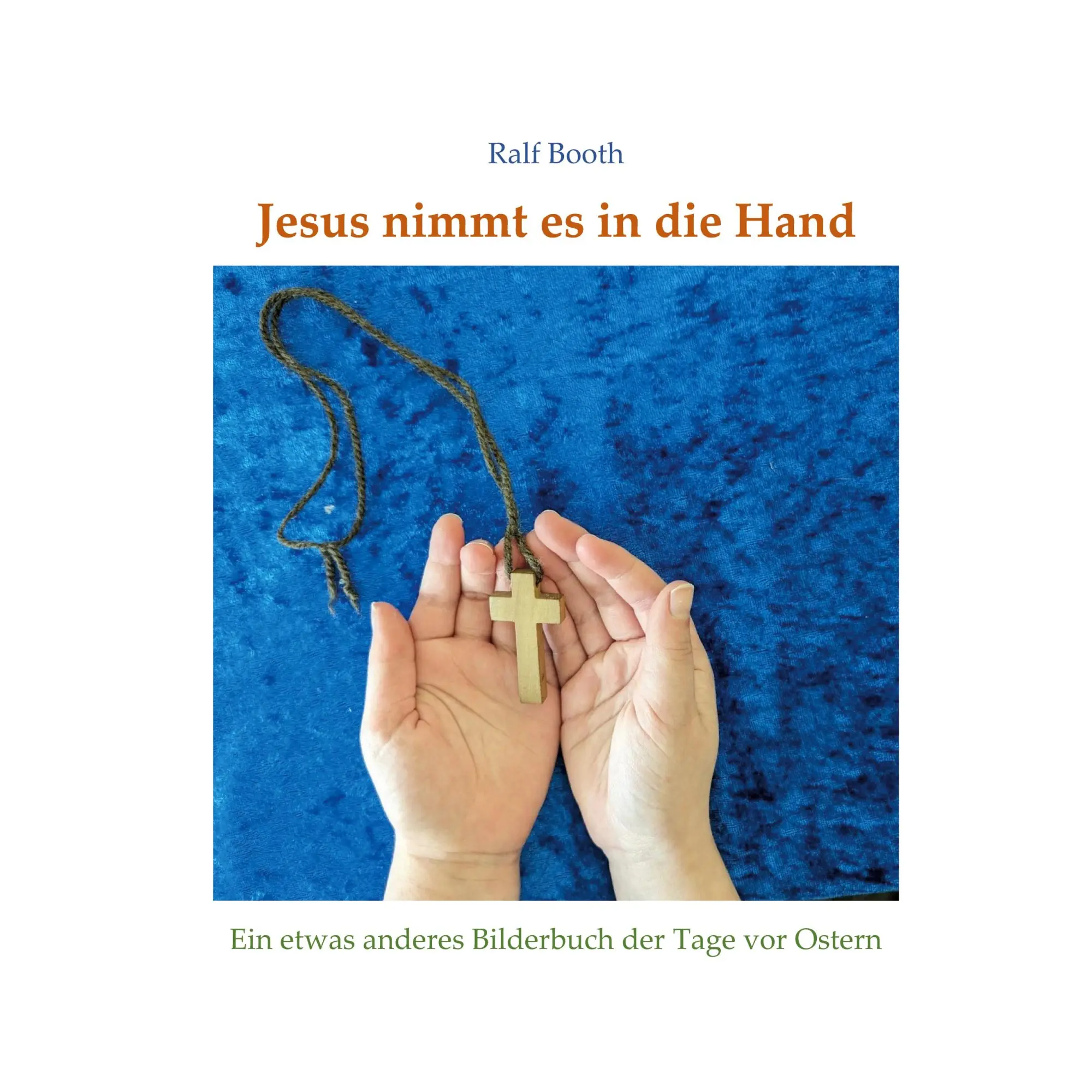 Cover: 9783769338607 | Jesus nimmt es in die Hand | Ralf Booth | Taschenbuch | 32 S. | 2025