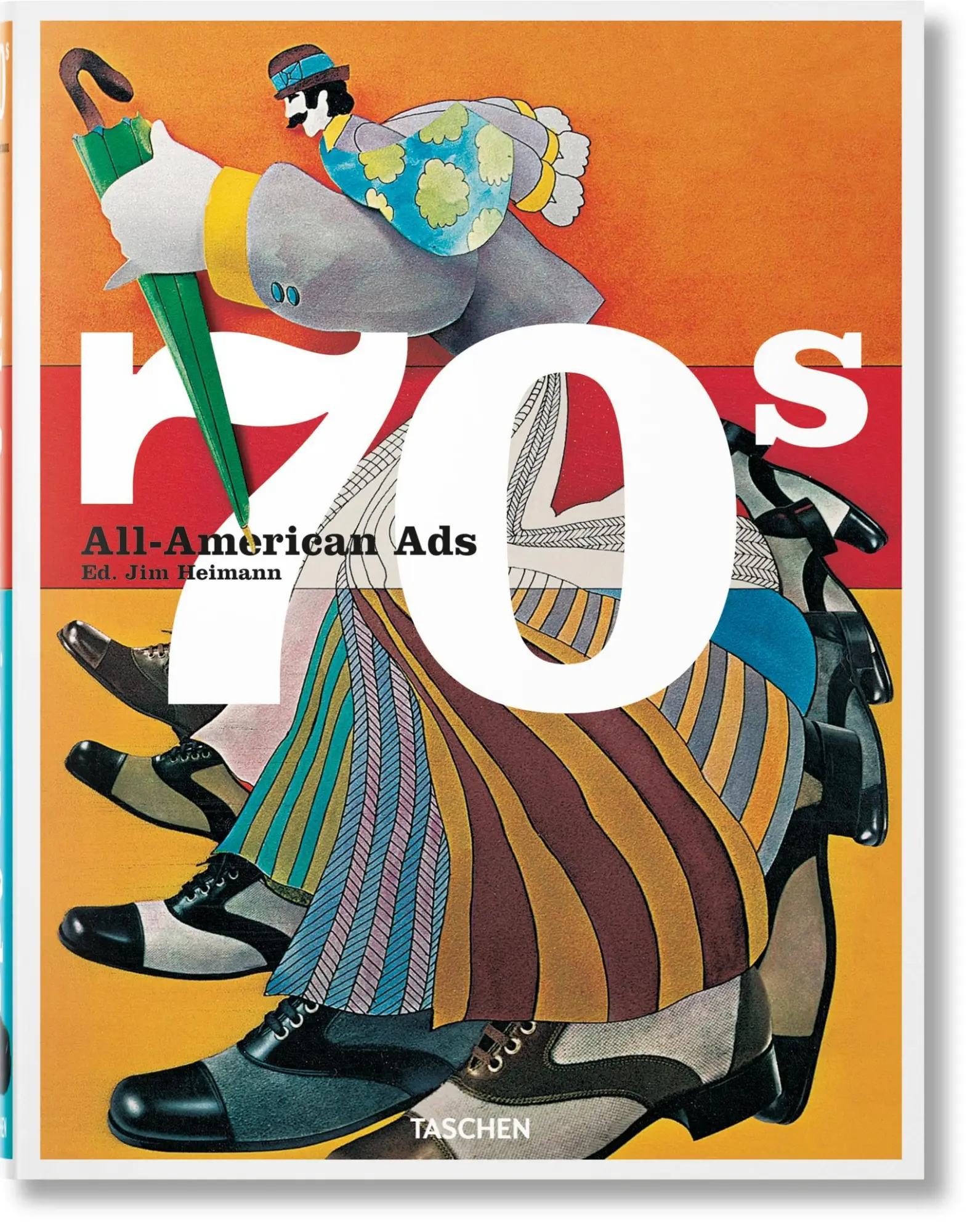 Cover: 9783836588607 | All-American Ads of the 70s | Steven Heller | Buch | GER, Hardcover