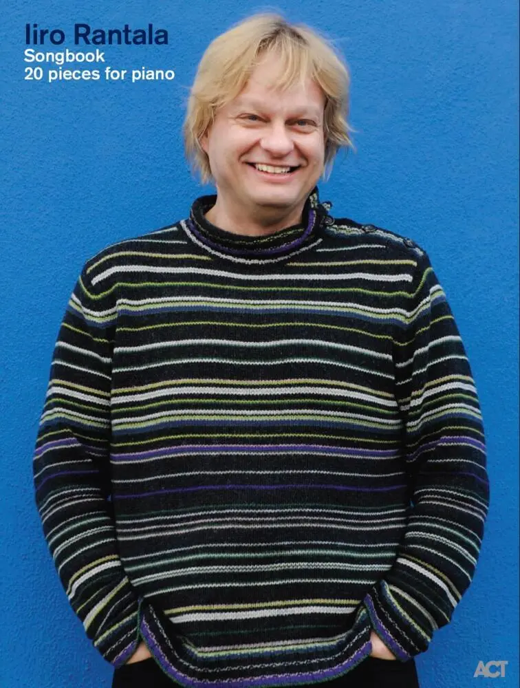 Cover: 9783865438607 | Iiro Rantala Songbook | 20 Pieces For Piano | Iiro Rantala | Broschüre