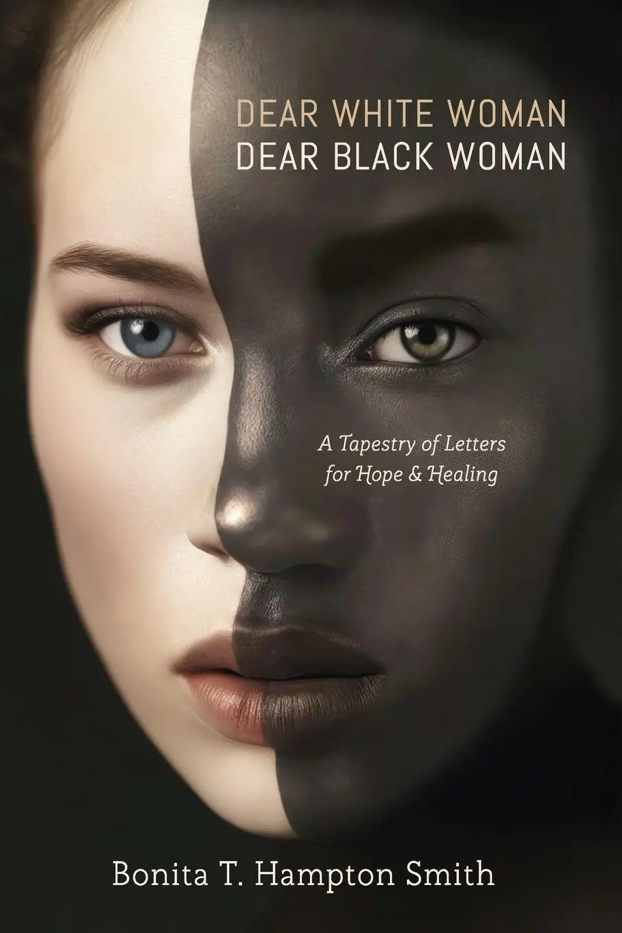 Cover: 9798991898607 | Dear White Woman, Dear Black Woman | Bonita T. Hampton Smith | Buch