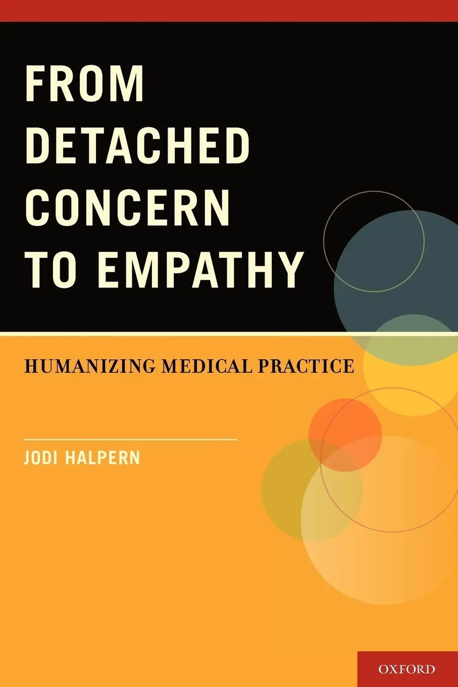 Cover: 9780199768707 | From Detached Concern to Empathy | Humanizing Medical Practice | Buch