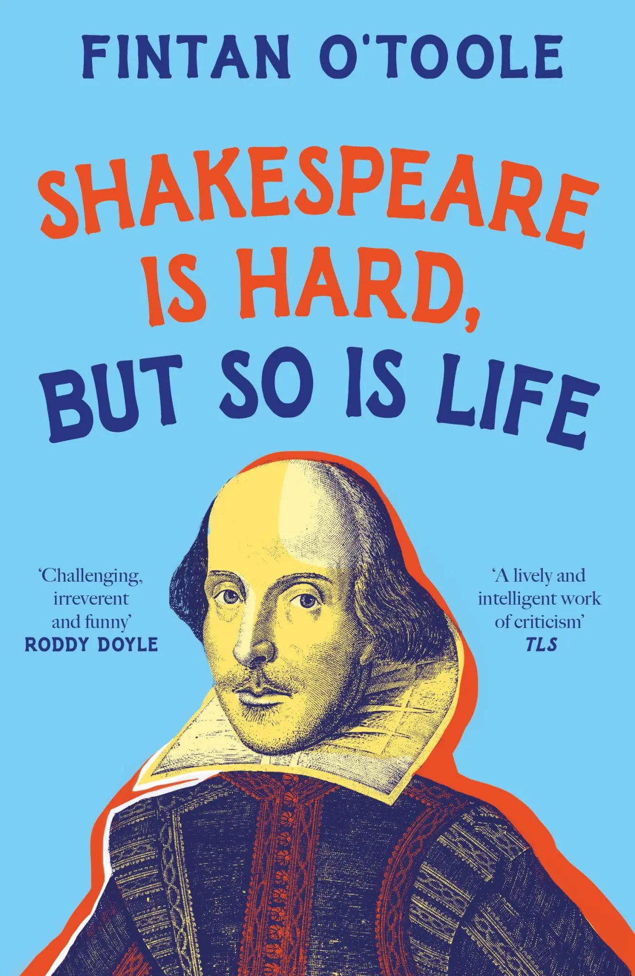 Cover: 9781035908707 | Shakespeare is Hard, but so is Life | Fintan O'Toole | Taschenbuch