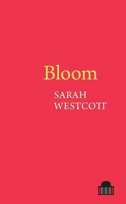 Cover: 9781800348707 | Bloom | Sarah Westcott | Taschenbuch | Kartoniert / Broschiert | 2021