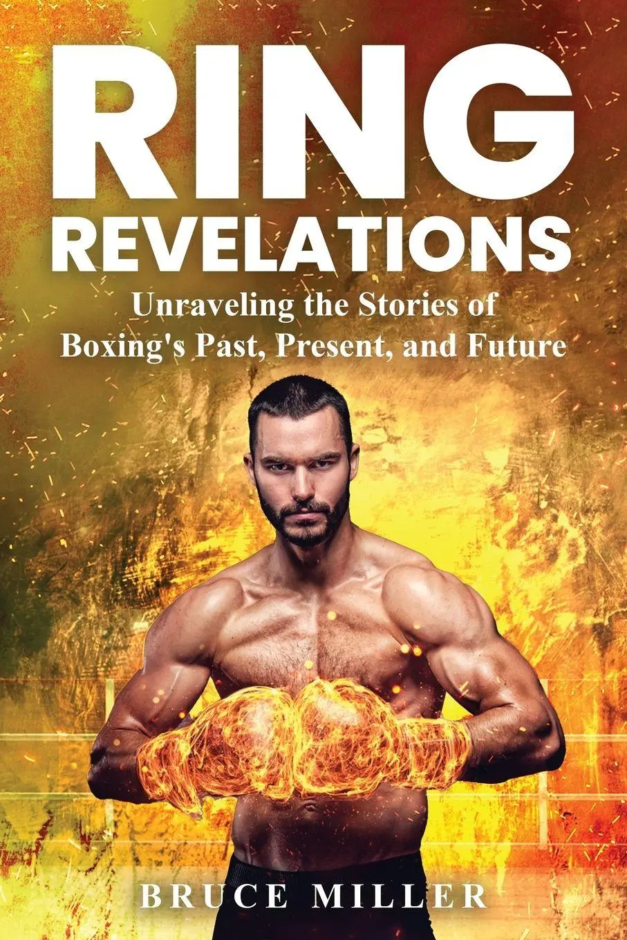 Cover: 9781991048707 | Ring Revelations | Bruce Miller | Taschenbuch | Englisch | 2024