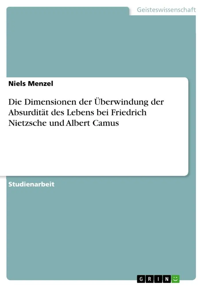 Cover: 9783668588707 | Die Dimensionen der Überwindung der Absurdität des Lebens bei...