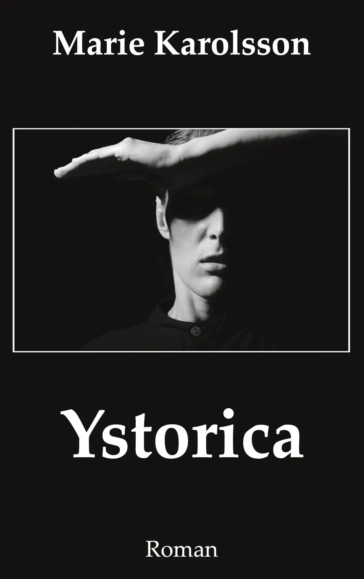 Ystorica: Roman (Die Ystorica-Trilogie)