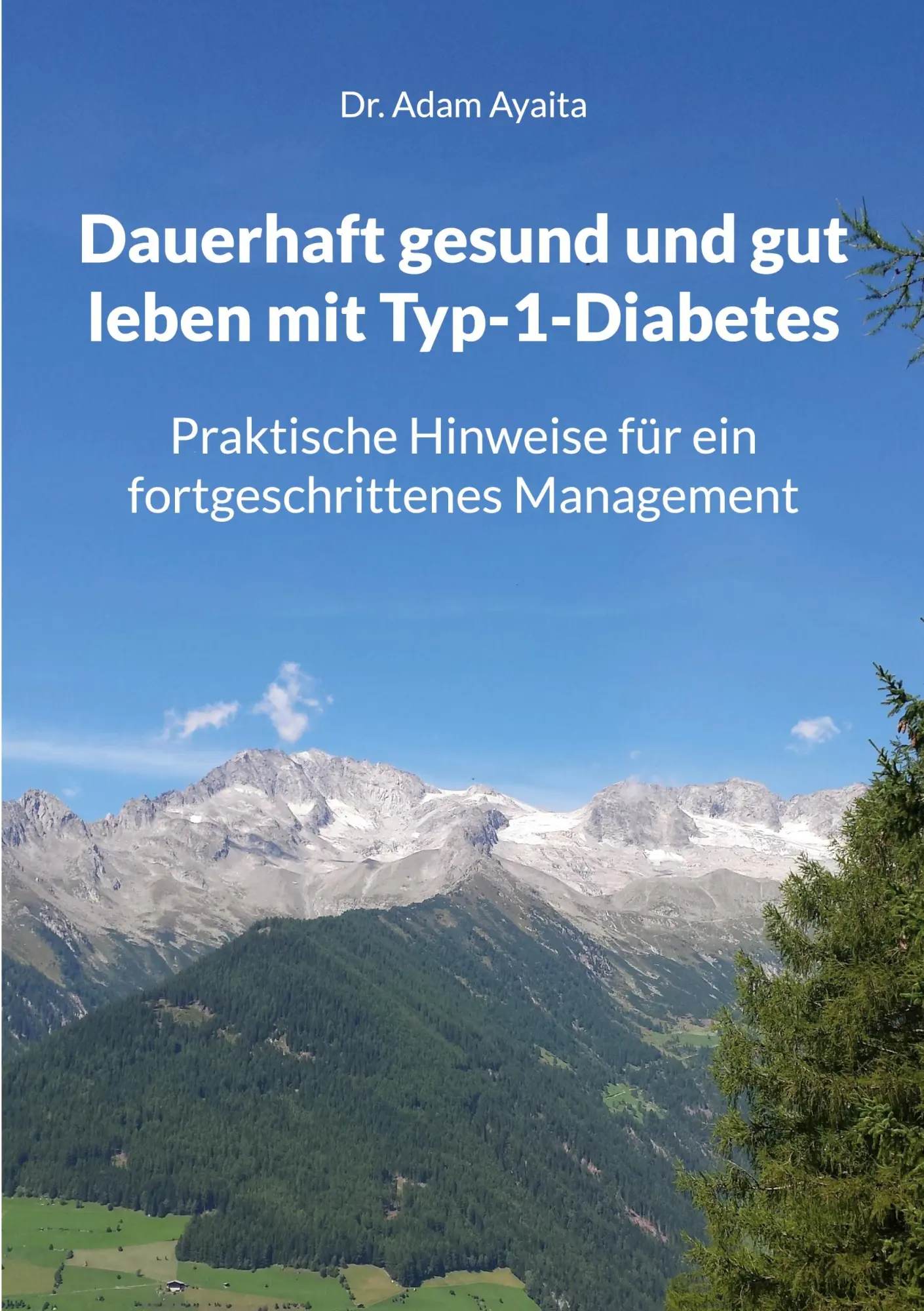 Cover: 9783819298707 | Dauerhaft gesund und gut leben mit Typ-1-Diabetes | Adam Ayaita | Buch