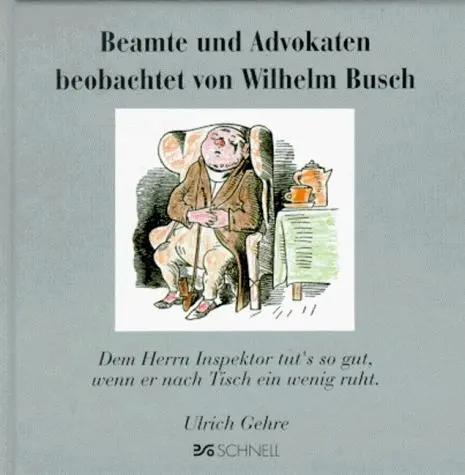 Cover: 9783877168707 | Beamte und Advokaten beobachtet von Wilhelm Busch | Wilhelm Busch