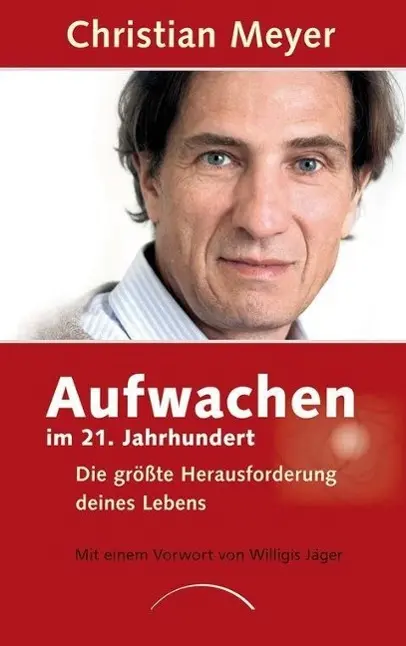 Cover: 9783899018707 | Aufwachen im 21. Jahrhundert | Christian Meyer | Buch | 274 S. | 2014