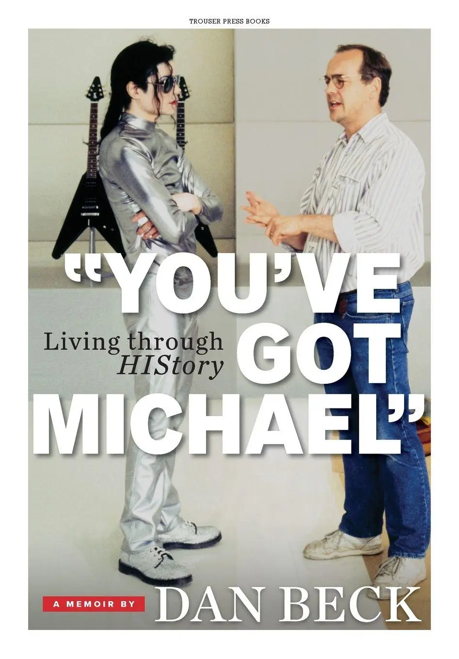 Cover: 9798999048707 | "You've Got Michael" | Living through HIStory | Dan Beck | Taschenbuch