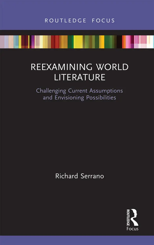 Cover: 9781032238807 | Reexamining World Literature | Richard Serrano | Taschenbuch | 2021