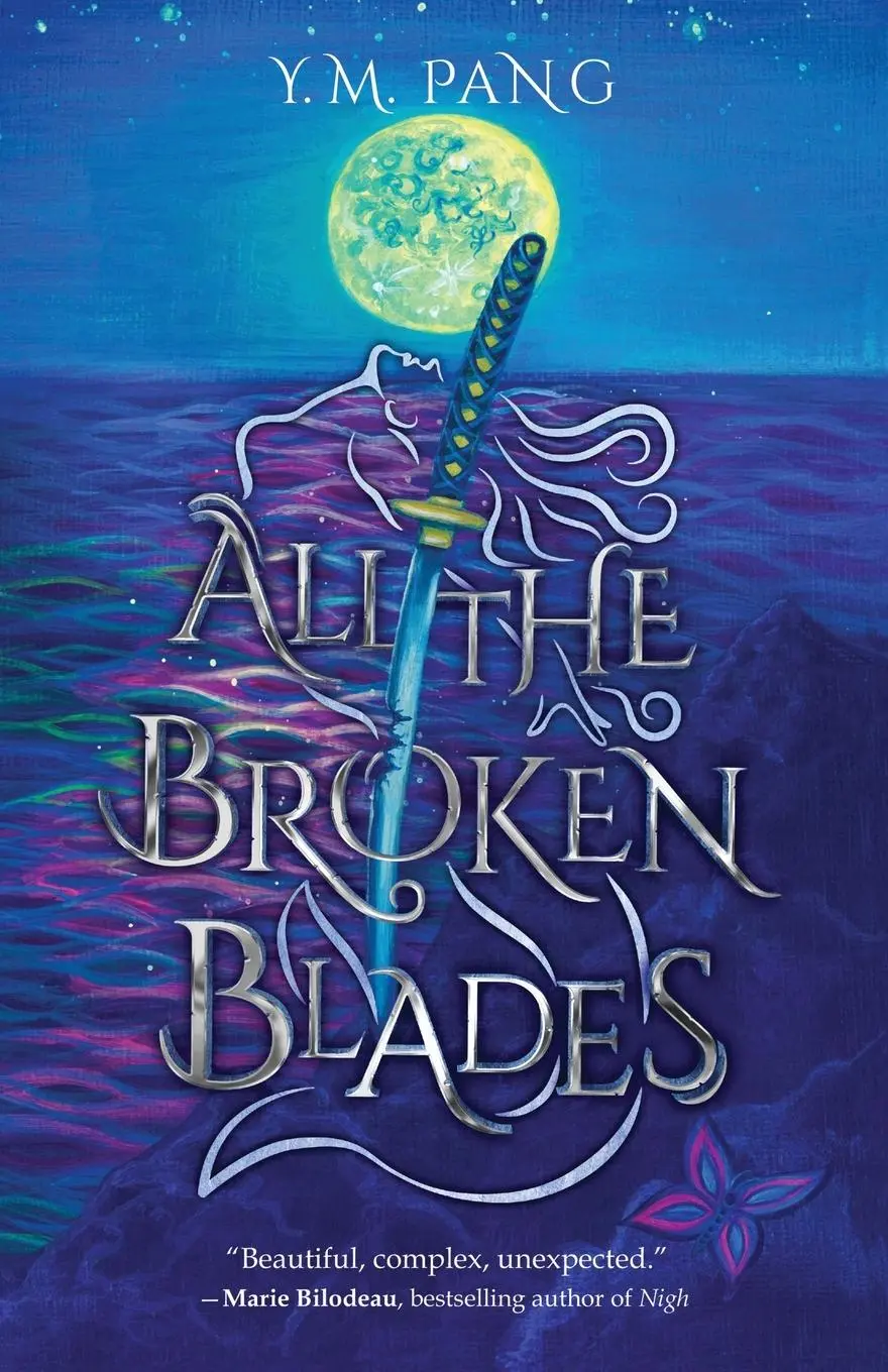 Cover: 9781069418807 | All the Broken Blades | Epic Fantasy &amp; Dark Fairy Tales | Y. M. Pang