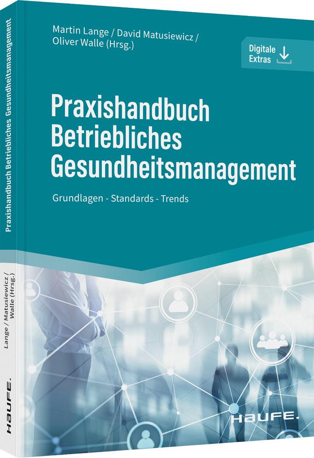 Cover: 9783648158807 | Praxishandbuch Betriebliches Gesundheitsmanagement | Lange (u. a.)