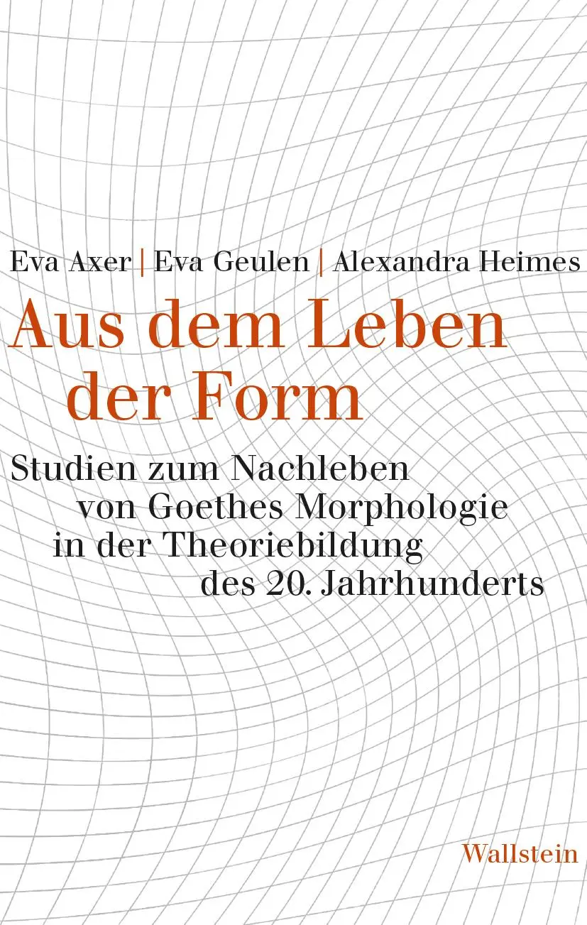 Cover: 9783835338807 | Aus dem Leben der Form | Eva Axer (u. a.) | Buch | 348 S. | Deutsch