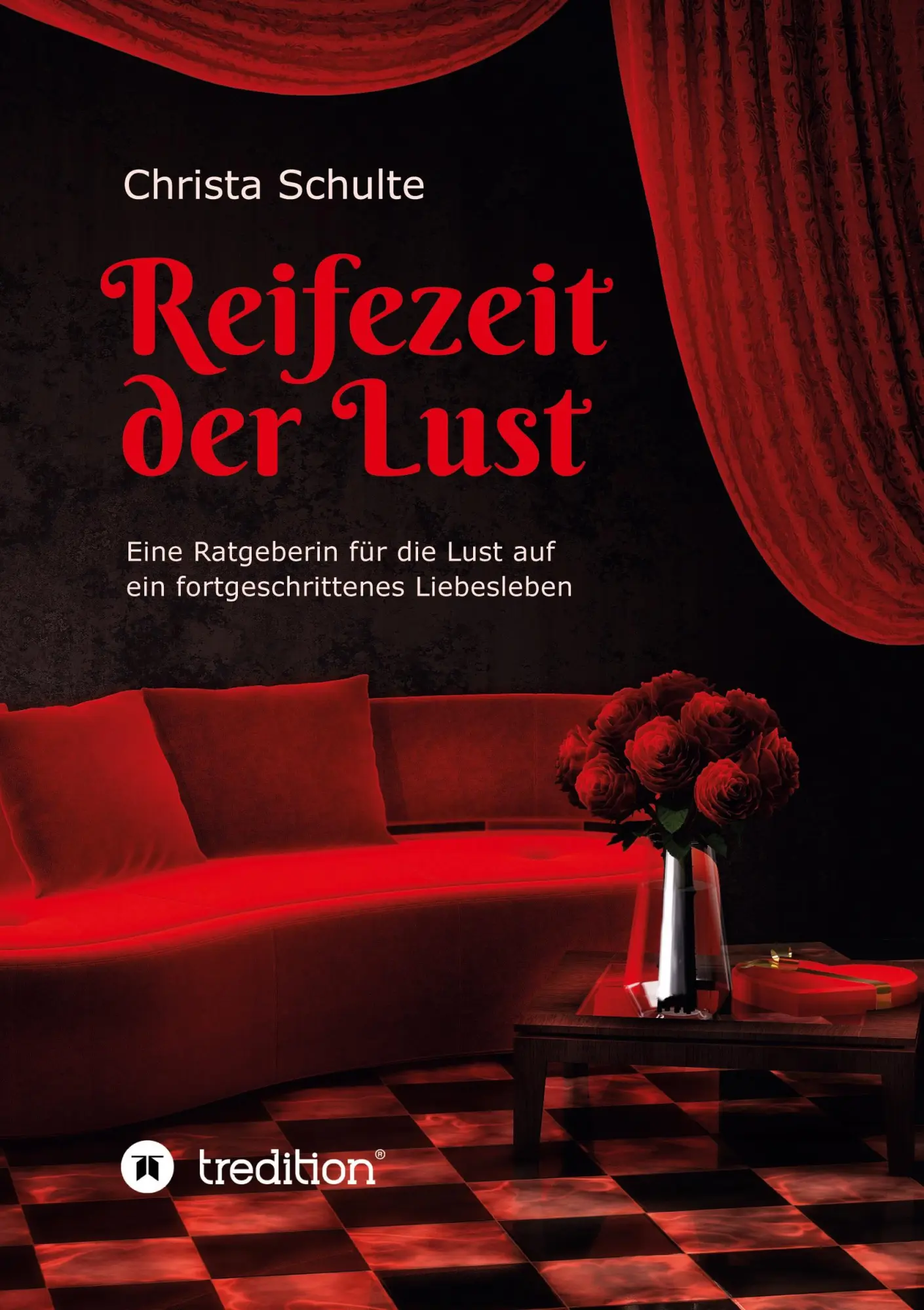Cover: 9783347018907 | Reifezeit der Lust | Christa Schulte | Taschenbuch | 400 S. | Deutsch