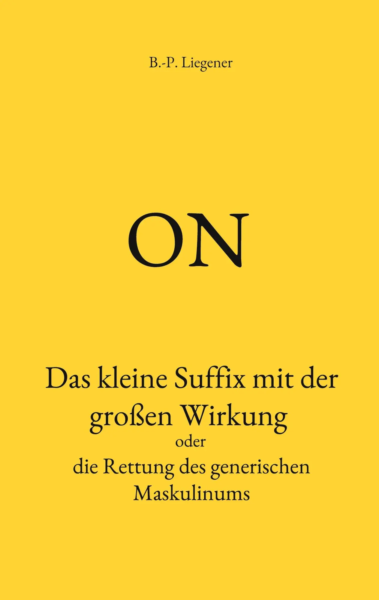 Cover: 9783756818907 | on | Bernd-Peter Liegener | Taschenbuch | Paperback | 48 S. | Deutsch